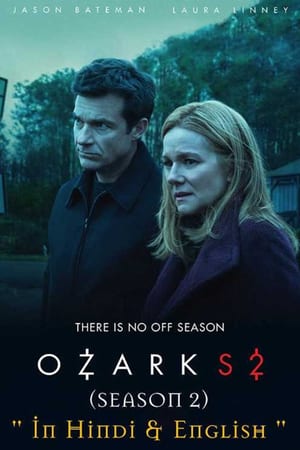Download Ozark (Season 02) Dual Audio {Hindi-English} WEB Series 720p ...